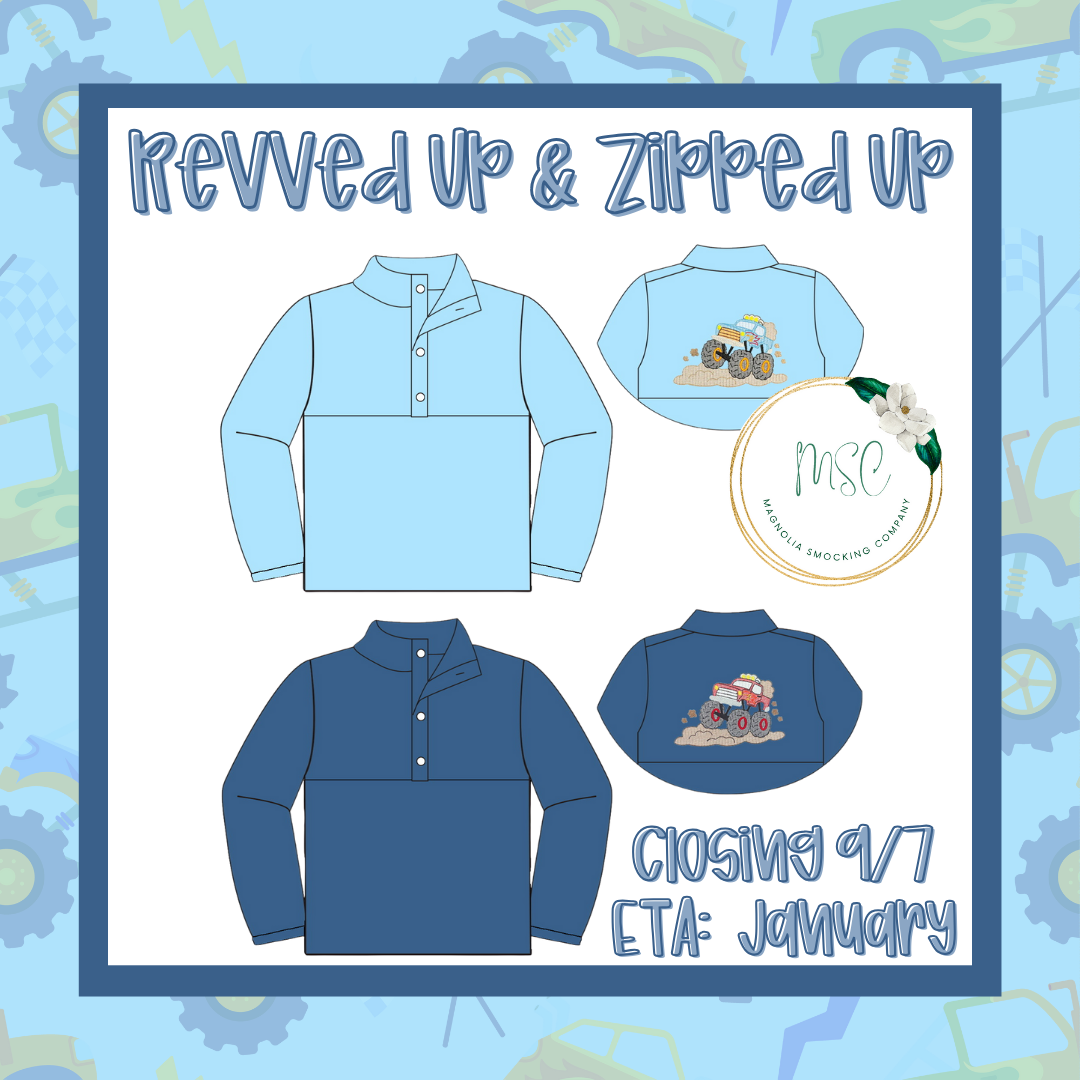 Revved Up & Zipped Up
