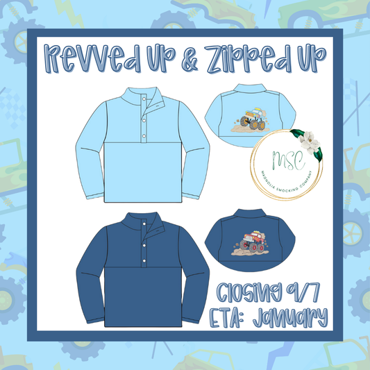 Revved Up & Zipped Up