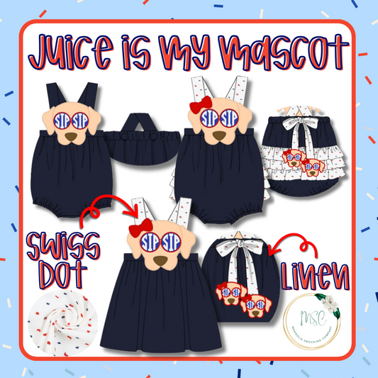 Juice is my Mascot *ETA August*