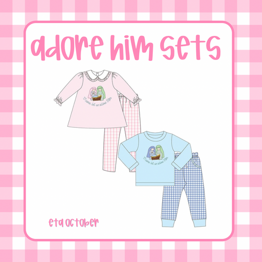 Adore Him Sets